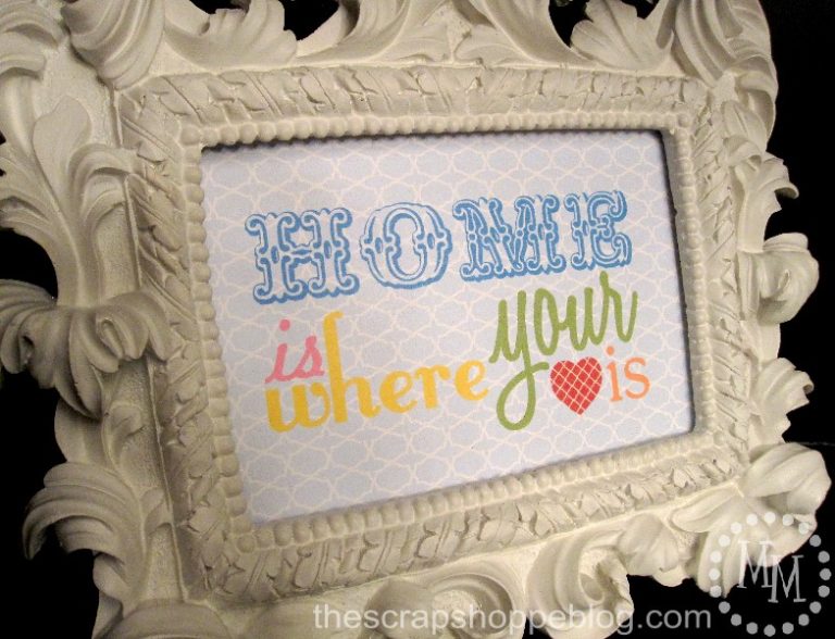 Home is Where Your Heart is {FREE Print}