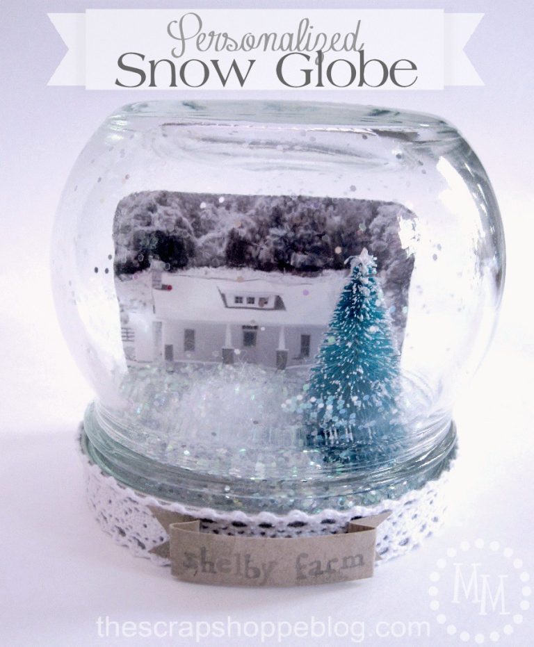 {Workshop Wednesday} Personalized Snow Globe