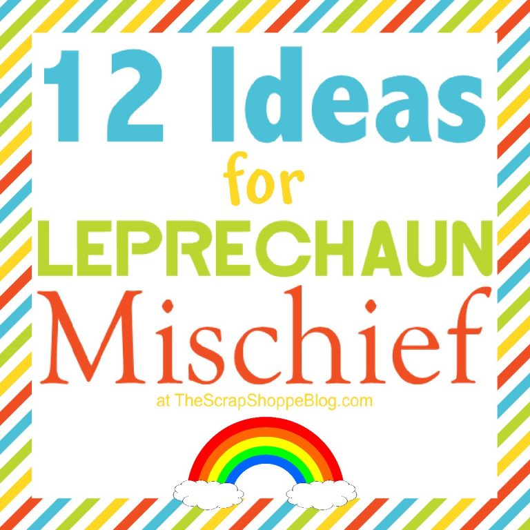 12 Fun Ideas for Leprechaun Mischief