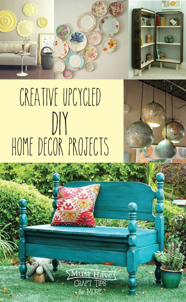 Creative Upcyled and Repurposed DIY Home Decor Projects