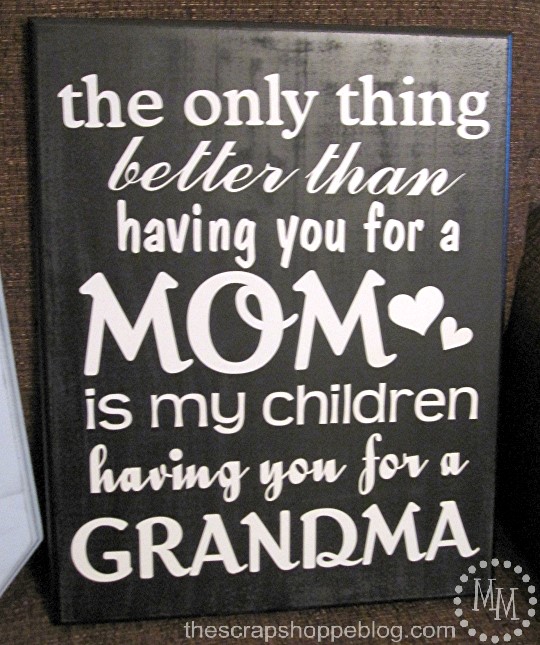 DIY a cute sign for Grandma for Mother's Day or Christmas! Great gift idea!
