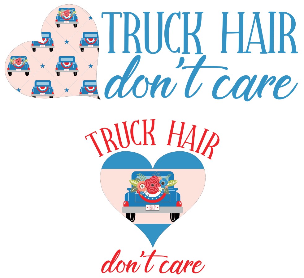 Truck hair don't care
