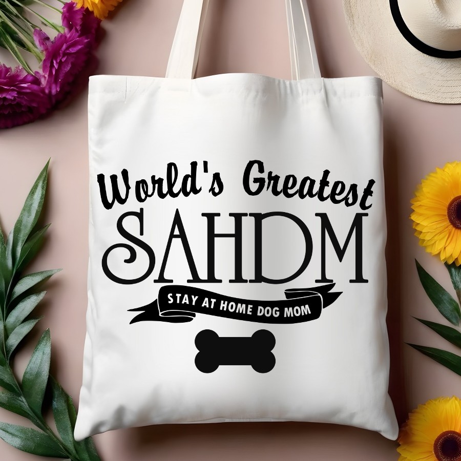 Stay at Home Dog Mom SAHDM tote bag