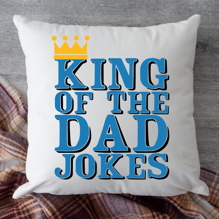King of the Dad Jokes free cut file on a pillow for Father's Day