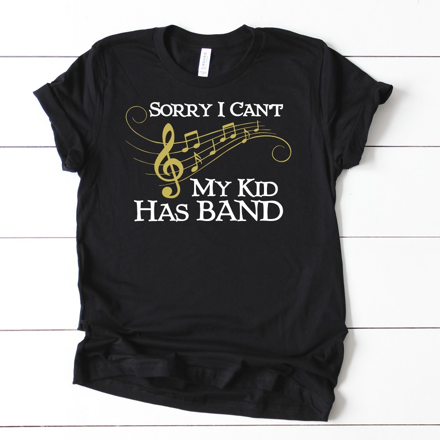 My Kid Has Band Tshirt